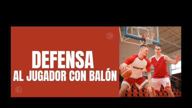 Defensa al jugador con balon scaled
