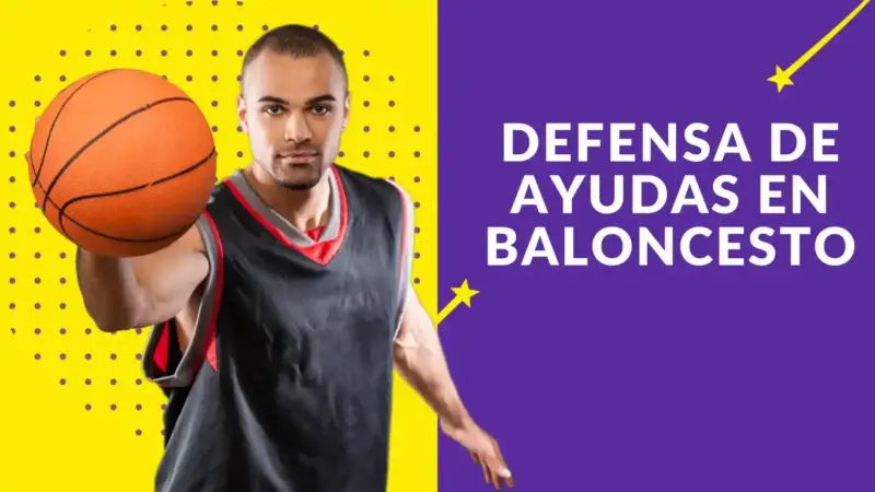 Defensa de ayudas en baloncesto