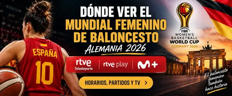 Dónde ver España - Mali del Mundial Femenino de Baloncesto 2026: horario y TV Banner donde ver el Mundial scaled