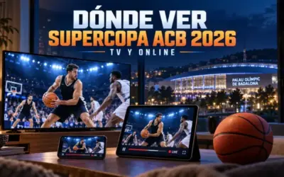 Dónde ver la Supercopa ACB 2026 por TV y online Donde Ver la Supercopa ACB