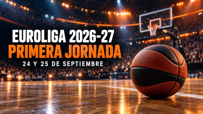 Primera jornada de la Euroliga 2026-27: horarios, partidos y claves del estreno J1 Euroliga 26 27 scaled
